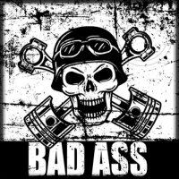 Bad Ass