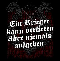 Ein Krieger kann verlieren- Tshirt Odin Wotan Viking...