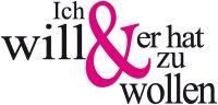 Ich will & er hat zu wollen - JGA DamenShirt...