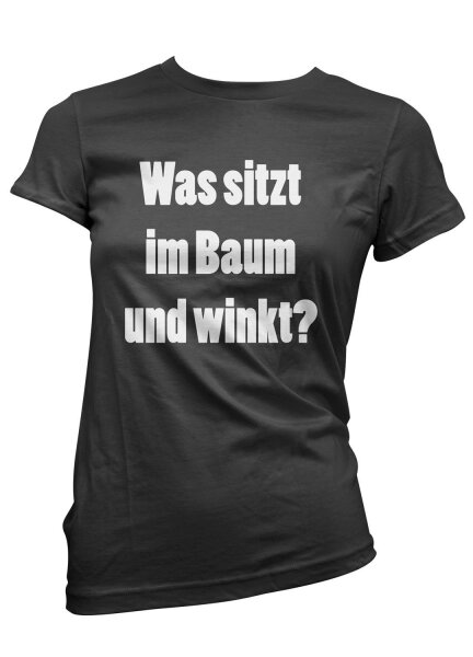 Ein HUHU! - Ladyshirt Funshirt Spass Was sitzt im Baum und winkt