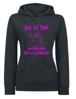 Das ist Paul  - Lady Kapuzensweat Fun Spass Gespenst Geist