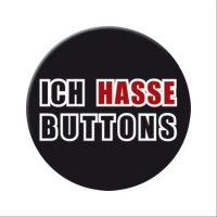 Ich hasse Buttons - Button