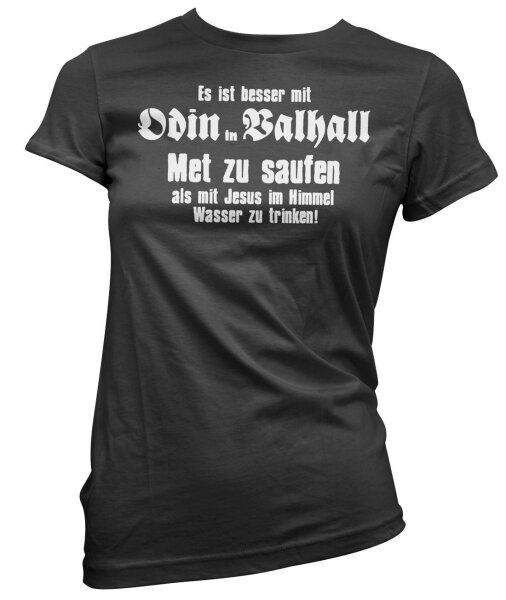 Mit Odin in Valhall Met saufen - Ladyshirt Asgard Einherjer Wotan Thor Mj&ouml;lnir