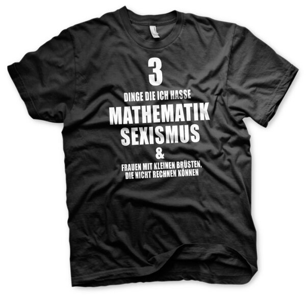 3 Dinge die ich Hasse -Tshirt