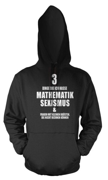 3 Dinge die ich Hasse - Kapuzensweat