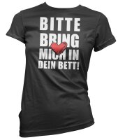 Bitte bring mich in Dein Bett - Ladyshirt