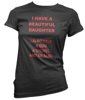 I have a beautiful daughter - Ladyshirt