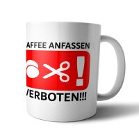Kaffe anfassen verbotenTasse