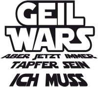 Geil Wars Junggesellenabschied Shirt Motiv 1 JGA Hochzeit...
