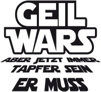 Geil Wars Junggesellenabschied Shirt Motiv 2 JGA Hochzeit...