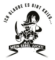 Mein S&auml;bel juckt - Tshirt