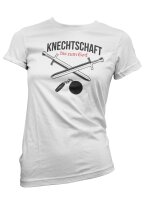 Knechtschaft bis zum Tot- JGA DamenShirt Junggesellinen...