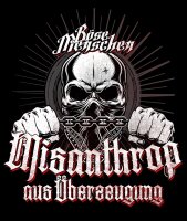 B&ouml;se Menschen Misanthrop aus &Uuml;berzeugung Herren...