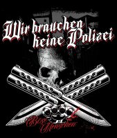 B&ouml;se Menschen Wir brauchen keine Polizei Herren Tshirt