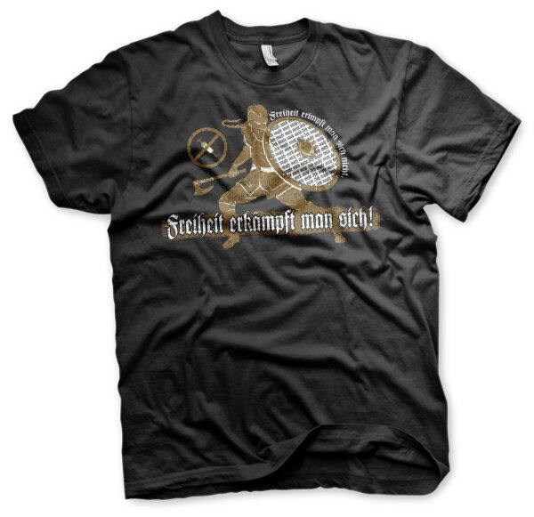 Freiheit erk&auml;mpft man sich!  Herren Tshirt fun spass Corona Schwachsinn Covid19