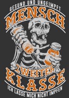 Gesund und Ungeimpft Mensch zweiter Klasse Herren Tshirt...