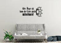 Wandtattoo Wer &Auml;rger s&auml;t