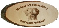 Ich fresse am St&uuml;ck  Holzrindenscheibe T&uuml;rschild