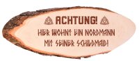Achtung Hier Wohnt ein Nordmann mit seiner Schildmaid...