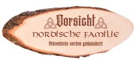 Vorsicht Nordische Familie Holzrindenscheibe