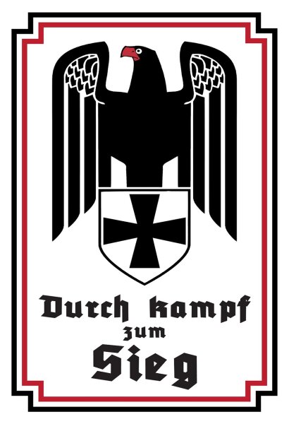Durch Kampf zum Sieg Blechschild