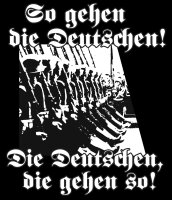 So gehen die Deutschen die Deutschen die gehen so Herren...