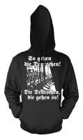 So gehen die Deutschen die Deutschen die gehen so Herren...