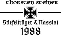 Stiefeltr&auml;ger Rassist  Whiskyglas mit Wunschname...