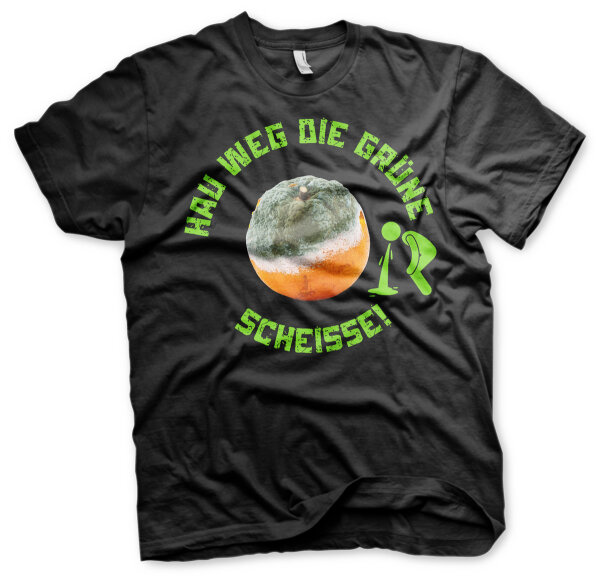 Hau weg die Gr&uuml;ne Scheisse Herren Tshirt XXL