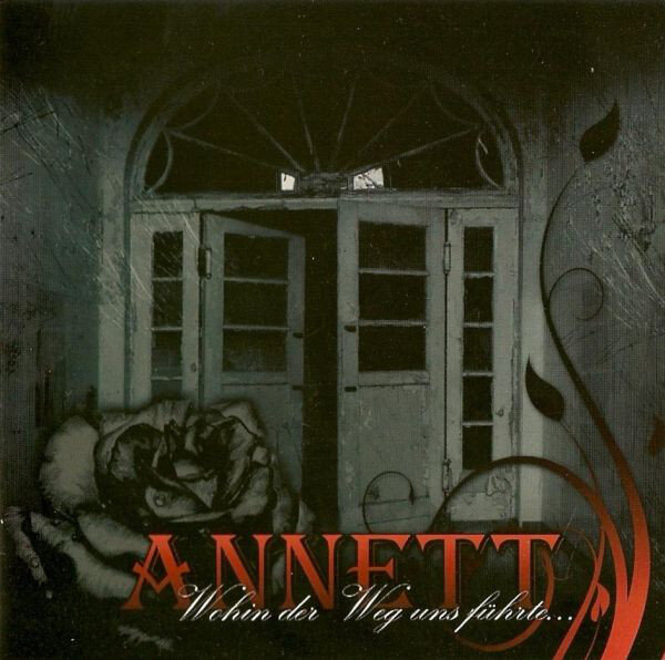 Annett -Wohin der Weg mich f&uuml;hrte-