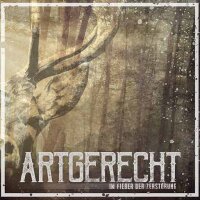 Artgerecht -Im Fieber Der Zerst&ouml;rung-