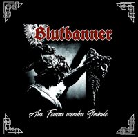 Blutbanner -Aus Feuern werden Br&auml;nde-