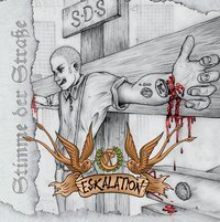 Eskalation -Stimme der Stra&szlig;e-