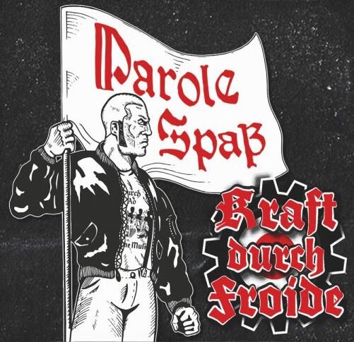 Kraft durch Froide -Parole Spa&szlig;- MCD