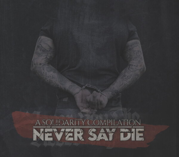 Solidarit&auml;tssampler -NEVER SAY DIE- DpCD Digipak