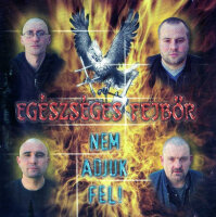 Egeszseges Fejb&ouml;r - Nem Adjuk Feli