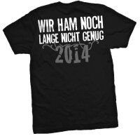 Wir ham noch lange nicht genug - Tshirt onkel b&ouml;se...