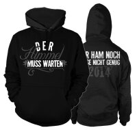 Wir ham noch lange nicht genug - Hoodie Kapuzensweat...