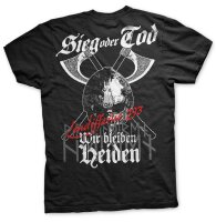 Sieg o. Tod Wir bleiben Heiden - Tshirt Thorhammer Wikinger Vikings Runen