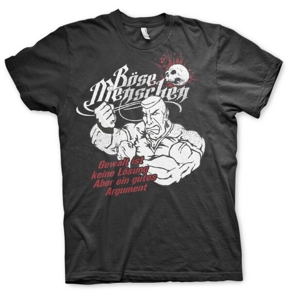 B&ouml;se Menschen - Gewalt ist keine L&ouml;sung T-shirt Deutschrock Streetfight Ultra