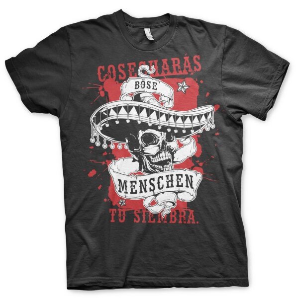 B&ouml;se Menschen  - Cosechar&aacute;s tu siembra -  T-shirt Deutschrock Mexiko Punk Hool